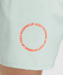 Keep Showing Up 7" Shorts